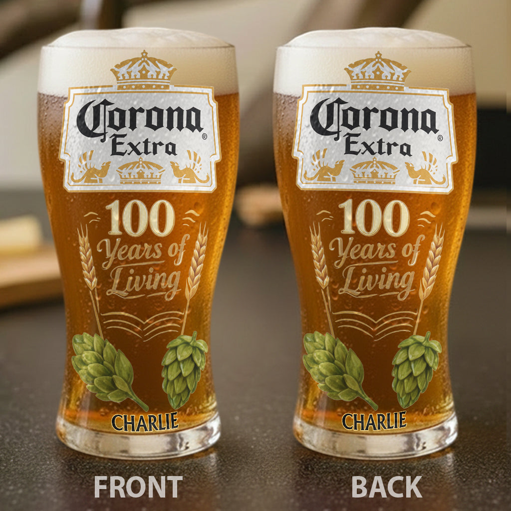 100 Years Of Living - Personalized Light Beer Lover Beer Pint